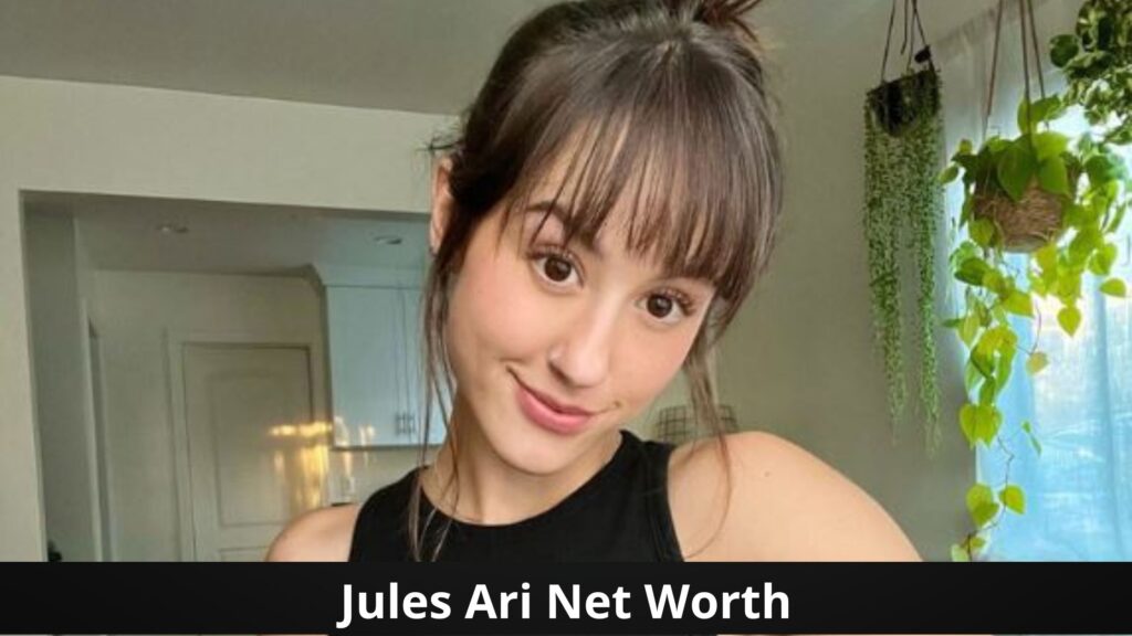 Jules Ari Net Worth