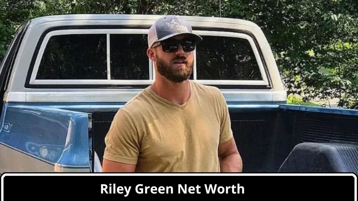 What Is The Net Worth Of Riley Green In 2024