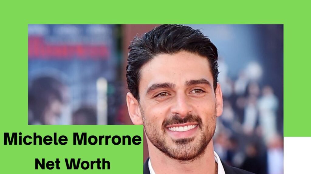 Michele Morrone Net Worth