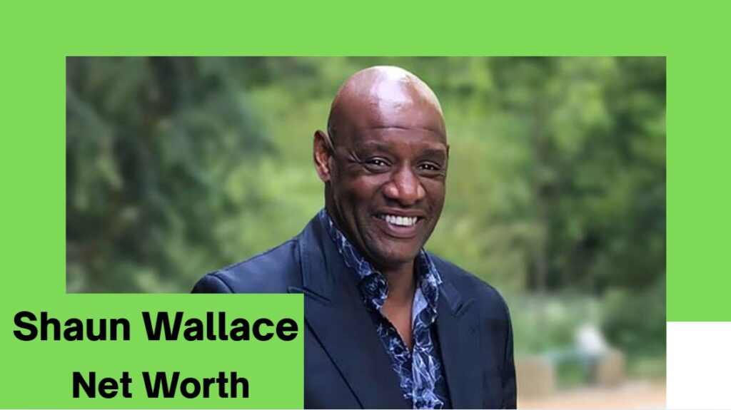 Shaun Wallace Net Worth