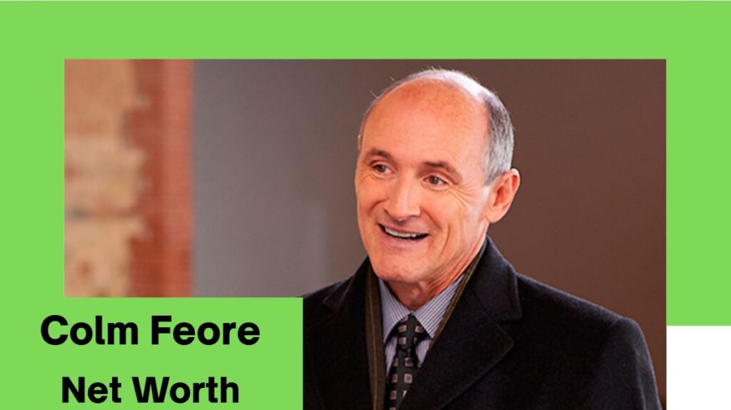 Colm Feore net worth